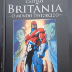 Capitão Britânia, O mundo distorcido (Capa dura)