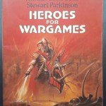 Heroes for Wargames (Em Inglês)