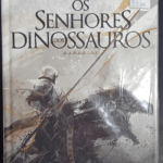 Os senhores dos dinossauros - Volume 1 (Capa dura)