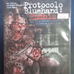 Protocolo Bluehand: Zumbis