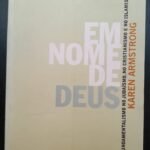 Em Nome de Deus - o fundamentalismo no judaísmo, no cristianismo e no islamismo