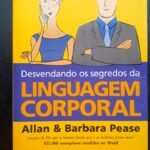 Desvendando os Segredos da Linguagem Corporal
