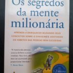 Os Segredos da Mente Milionária