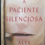 A Paciente Silenciosa