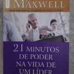 21 Minutos de Poder na Vida de um Líder