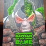 Batman Um dia ruim Nº6: Bane