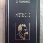 Os Pensadores Nietzsche