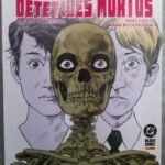 O Universo de Sandman: Garotos Detetives Mortos a era clássica