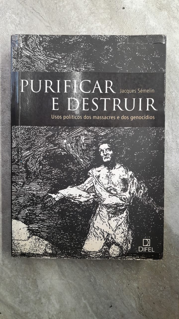 41 Purificar e Destruir - usos políticos dos massacres e dos genocídios - Imagem 1