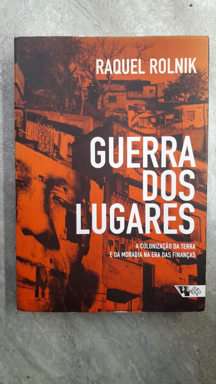 42 Guerra dos Lugares - a colonização da terra e da moradia na era das finanças - Imagem 1