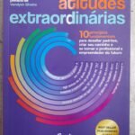 Atitudes Extraordinárias 10 princípios fundamentais
