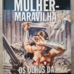 Mulher-Maravilha Os Olhos da Górgona Coleção de Graphic Novels DC Comics Eaglemoss