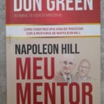 Napoleon Hill Meu Mentor