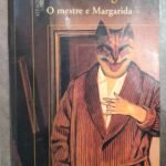 O Mestre e Margarida - Mikhail Bulgákov
