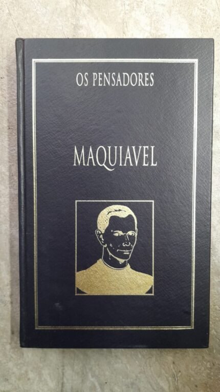 Os Pensadores Maquiavel