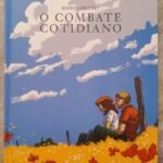 o Combate Cotidiano - Manu Larcenet
