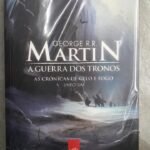 As Crônicas de Gelo e Fogo: A Guerra dos Tronos - George R. R. Martin