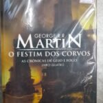 As Crônicas de Gelo e Fogo: O Festim dos Corvos - George R. R. Martin