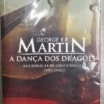 As Crônicas de Gelo e Fogo: A Dança dos Dragões - George R. R. Martin