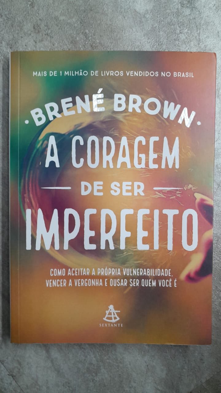 34 A Coragem de Ser Imperfeito - Brené Brown - Imagem 1