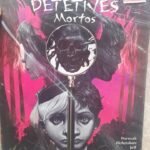 O Universo de Sandman: Garotos Detetives Mortos