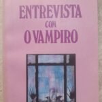 Entrevista Com O Vampiro - Anne Rice