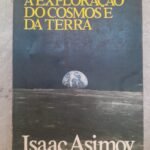 A Exploração do Cosmos e da Terra