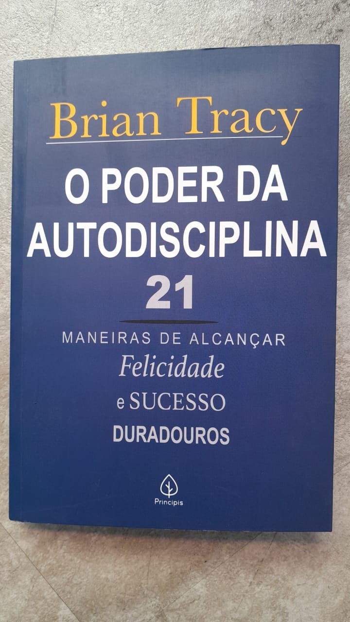 73 O Poder da Autodisciplina: 21 maneiras de alcançar felicidade e sucesso duradouros - Imagem 1