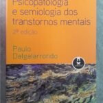 Psicopatologia e Semiologia dos Transtornos Mentais