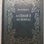A Cidade e as Serras - Eça de Queirós
