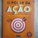 O Poder da Ação - Paulo Vieira