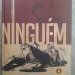 Ninguém - Carlos Trillo Alberto Breccia