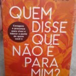 Quem Disse Que Não É Para Mim? - Renata Marques