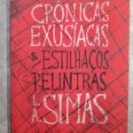 Crônicas Exusíacas & Estilhaços Pelintras - L. A. Simas