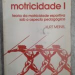 Motricidade 1 - Kurt Meinel