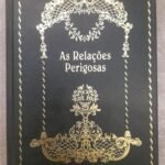 As Relações Perigosas - Choderlos de Laclos