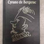 Cyrano de Bergerac - Edmond Rostand