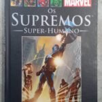 Coleção Oficial de Graphic Novels Marvel: Os Supremos Super-Humano
