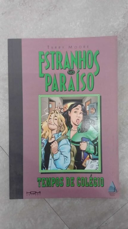 Estranhos no Paraíso: Tempos de Colégio