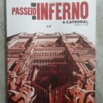 Um Passeio no Inferno vol. 2 A Catedral