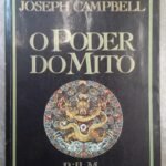 O Poder do Mito - Joseph Campbell
