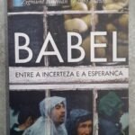 Babel: Entre a Incerteza e a Esperança