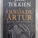 A Queda de Artur - J. R. R. Tolkien